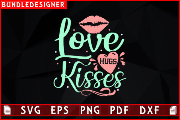 Download Love Hugs Kisses-Kiss Day Sublimation - Kiss day Collection